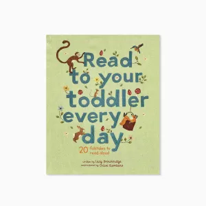 Read To Your Toddler Every Day Book